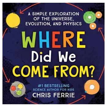 Kniha Where Did We Come From? - Ferrie Chris