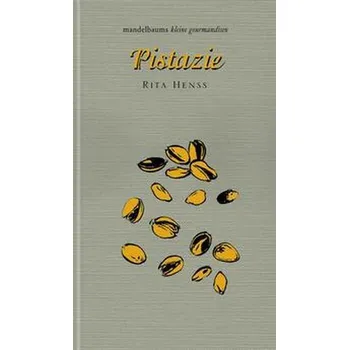 Pistazie - Henss, Rita