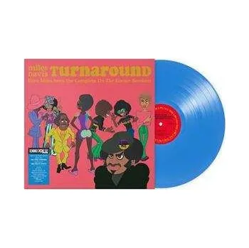 Zahraniční hudba LP Miles Davis: Turnaround (Rare Miles From The Complete On The Corner Sessions) LTD | CLR 2023 RSD Rsd 2023 Coloured Sky Blue Vinyl Limited Edition