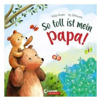 První čtění So toll ist mein Papa! – Ag Jatkowska (DE)