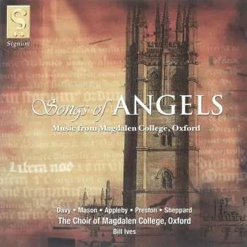 Zahraniční hudba CD Magdalen College Choir Oxford: Songs Of Angels (Music From Magdalen College, Oxford) 2007