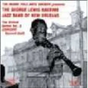 Zahraniční hudba CD George Lewis' Ragtime Band: The Oxford Series Vol. 3 (Concert Second Half) 2014