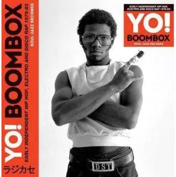 Zahraniční hudba 2CD Various: Yo! Boombox (Early Independent Hip Hop, Electro And Disco Rap 1979-83) 2023