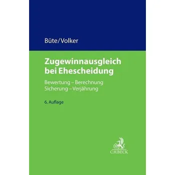 Zugewinnausgleich bei Ehescheidung - Büte, Dieter