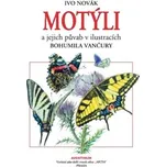 Motýli a jejich půvab - Ivo Novák…