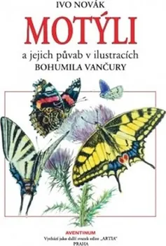Příroda Motýli a jejich půvab - Ivo Novák (2017, pevná)