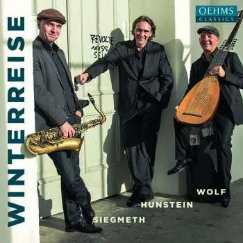 Zahraniční hudba CD Axel Wolf: Winterreise - Nach Franz Schubert 2020 Fassung Für Sprecher,klarinette Laute & Theorbe