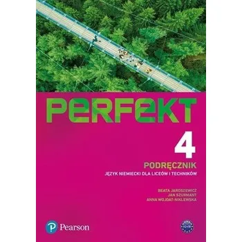 Perfekt 4 Język niemiecki Podręcznik - Anna Wojdat-Niklewska, Beata Jaroszewicz, Jan Szu