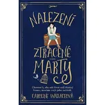 Nalezení ztracené Marty - Caroline…