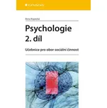 Psychologie 2. díl: Učebnice pro obor…
