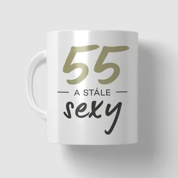 Hrnek 55 a stále sexy
