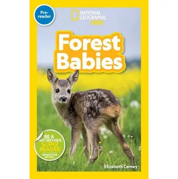 Cizí jazyk Forest Babies (Pre-Reader) - Weglinski, Michaela a National Geographic KIds