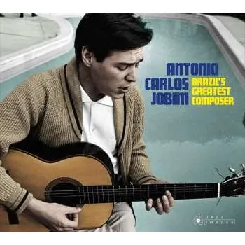 Zahraniční hudba CD Antonio Carlos Jobim: Brazil’s Greatest Composer LTD 2018 Jazz Images Limited Edition