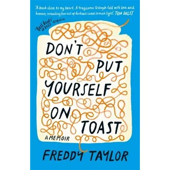Don't Put Yourself on Toast - Taylor, Freddy