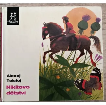 Nikitovo dětství - Alexej Tolstoj