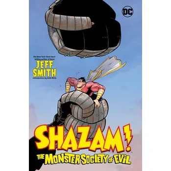 Cizojazyčná kniha Shazam!: The Monster Society of Evil - Smith, Jeff a Smith, Jeff