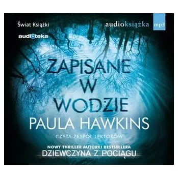 CD MP3 ZAPISANE W WODZIE - Paula Hawkins