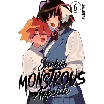 Cizojazyčná kniha Sachi's Monstrous Appetite 6 - Chomoran