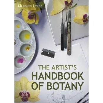 Cizojazyčná kniha Artists Handbook of Botany - Leech, Lizabeth