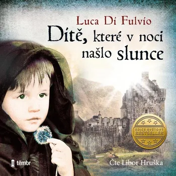 CD Dítě, které v noci našlo slunce - audiokniha