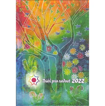Diář Měchurová Veronika: Diář pro radost 2022 "Strom radosti" (Máte-li pocit, že se vám děje něco zlého, je to z vaší strany mylný výklad. Je to určitě požehnání v nějakém převleku. (12. října) ( 380 str. V6))
