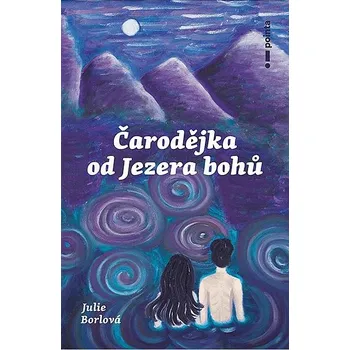 Čarodějka od jezera bohů