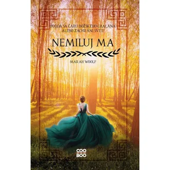 Nemiluj ma - Marah Woolf