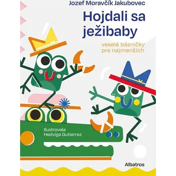 Pohádka Hojdali sa ježibaby - Jozef Moravčík Jakubovec