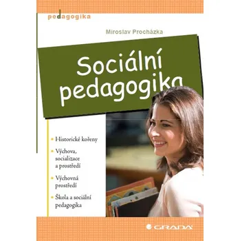 Kniha Sociální pedagogika - Miroslav Procházka (2012) [E-kniha]