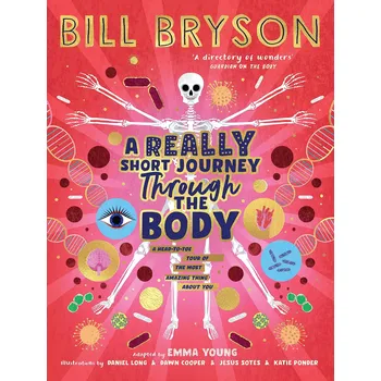 Cizojazyčná kniha A Really Short Journey Through the Body – Bill Bryson, Emma Young