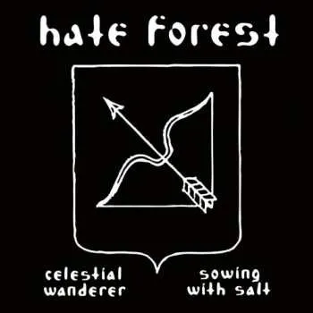 Zahraniční hudba CD Hate Forest: Celestial Wanderer / Sowing With Salt 2023