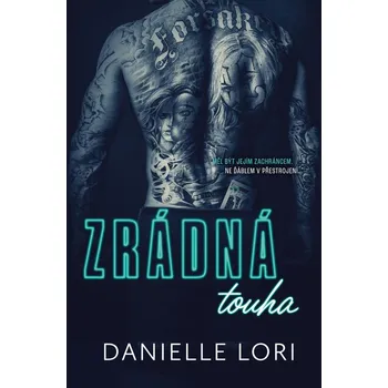 Zrádná touha - Danielle Lori (2023,…