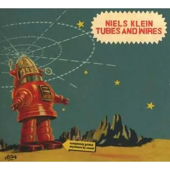 Zahraniční hudba CD Niels Klein: Tubes And Wires 2022
