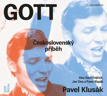 Gott: Československý příběh - Pavel Klusák (čte Vasil Fridrich a další) CDmp3