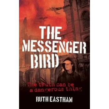 Cizojazyčná kniha Messenger Bird - Eastham, Ruth