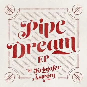Zahraniční hudba CD Kristofer Åström: Pipe Dream EP 2016