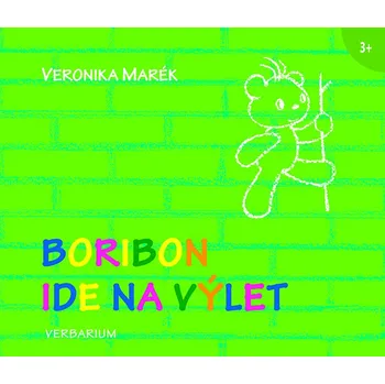 Boribon ide na výlet - Veronika Marék