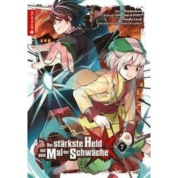 Komiks pro dospělé Der stärkste Held mit dem Mal der Schwäche 07 - Shinkoshoto