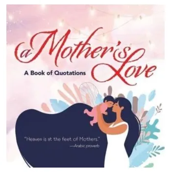A Mother's Love - Ixia Press