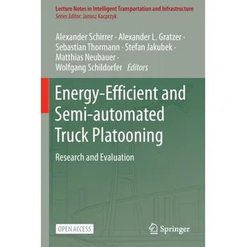 Technika Energy-Efficient and Semi-automated Truck Platooning