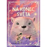 Na konec světa - Adrián Macho (2023)