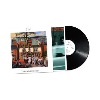 Zahraniční hudba LP Jim: Love Makes Magic 2023
