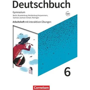 Cizí jazyk Deutschbuch Gymnasium 6. Schuljahr - Berlin, Brandenburg, Mecklenburg-Vorpommern, Sachsen, Sachsen-Anhalt und Thüringen - Arbei - Bowien, Petra