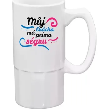 Sklenice Půllitr bílý vysoký Můj brácha má prima ségru