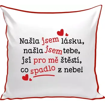 Polštář Polštář barevný 32x32 cm Našla jsem lásku, našla jsem tebe