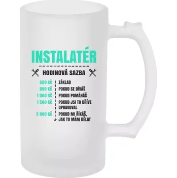 Sklenice Půllitr skleněný matný Hodinová sazba - instalatér