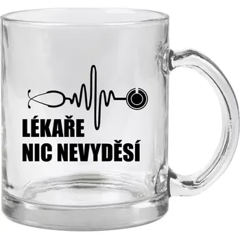 Hrnek 330 ml - skleněný Lékaře nic nevyděsí