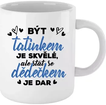 Hrnek pro dědečka - Stát se dědečkem je dar - bílý 330 ml