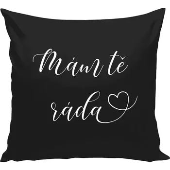 Polštář Polštář černý 40x40 cm Mám tě ráda srdíčko