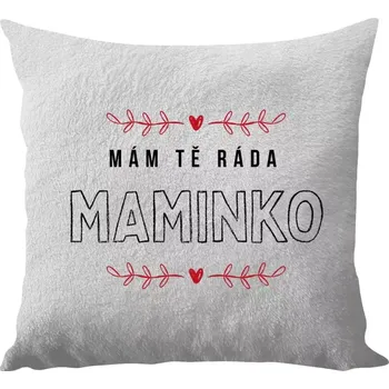 Polštář Polštář bílý 40x40 cm - dlouhý chlup Mám tě ráda maminko